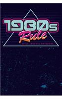 1980s Rule - Daily Journal Notebook