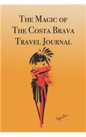 The Magic of The Costa Brava