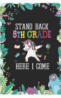 Stand Back 5th Grade Here I Come