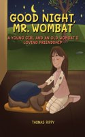 Goodnight, Mr. Wombat