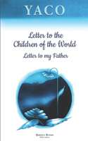 Letter to the Children of the World - Letter to my Father