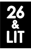 26 & Lit