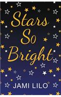 Stars So Bright
