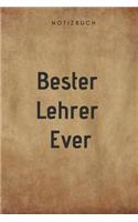 Bester Lehrer Ever Notizbuch