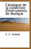 Catalogue de la collection d'Instruments de Musique