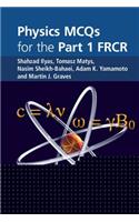 Physics MCQs for the Part 1 FRCR