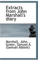 Extracts from John Marshall's Diary