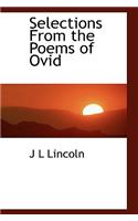 Selections from the Poems of Ovid