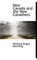 New Canada and the New Canadians