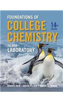 Foundations of  Chemistry in the Laboratory, 14th Edition