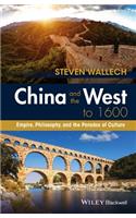 China and the West to 1600, C