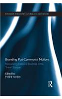 Branding Post-Communist Nations
