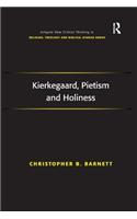 Kierkegaard, Pietism and Holiness