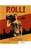 Roll! Shooting TV News
