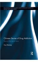 Chinese Stories of Drug Addiction