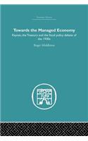 Towards the Managed Economy