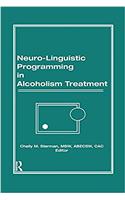 Neuro-Linguistic Programming in Alcoholism Treatment