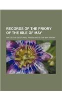 Records of the Priory of the Isle of May