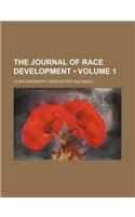 The Journal of Race Development (Volume 1): (English)