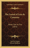 The Lusiad of Luis de Camoens