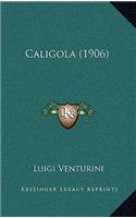 Caligola (1906)