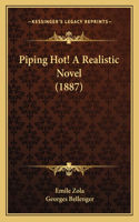 Piping Hot! A Realistic Novel (1887)