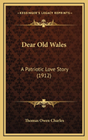 Dear Old Wales