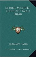Le Rime Scelte Di Torquato Tasso (1828)