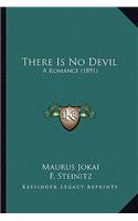 There Is No Devil: A Romance (1891)(English)