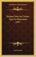 Quelques Notes Sur Certains Types De Fideicommis (1907)