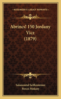 Abrincs! 150 Jordany Vicz (1879)