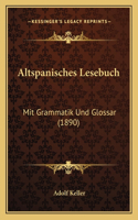 Altspanisches Lesebuch