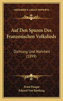 Auf Den Spuren Des Franzosischen Volkslieds