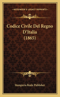 Codice Civile Del Regno D'Italia (1865)