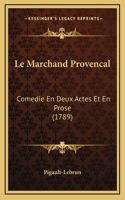 Le Marchand Provencal