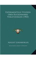 Experimentelle Studien Uber Ruckenmarks Verletzungen (1903)