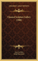 Classical Sculpture Gallery (1900)