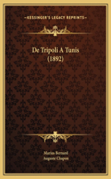 De Tripoli A Tunis (1892)