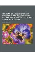 The Jews of Angevin England