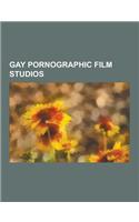 Gay Pornographic Film Studios