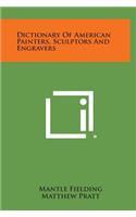 Dictionary Of American Painters, Sculptors And Engravers