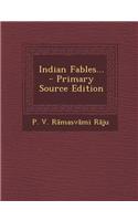 Indian Fables...