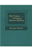 Old Voices ......