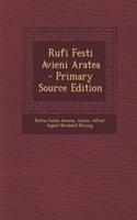 Rufi Festi Avieni Aratea - Primary Source Edition