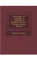 Principles of Cooking: A Textbook in Domestic Science