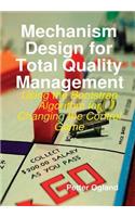 Mechanism Design for Total Quality Management