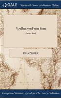 Novellen: Von Franz Horn; Zweiter Band