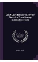 Limit Laws for Extreme Order Statistics Form Strong-mixing Processes