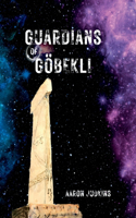 Guardians of Göbekli