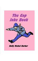 The Cop Joke Book